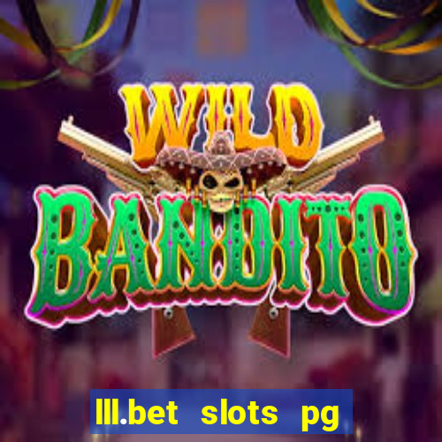 lll.bet slots pg online games